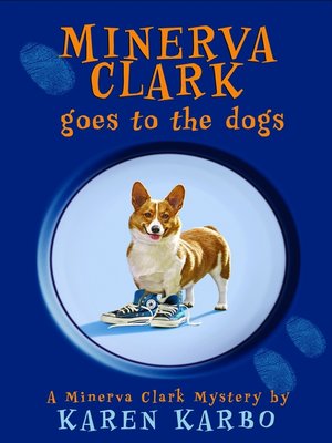 cover image of Minerva Clark Goes to the Dogs